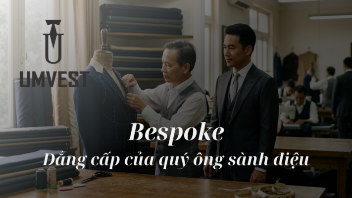 May đo vest nam thủ công (Bespoke)